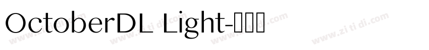 OctoberDL Light字体转换 OctoberDL Light字体转换